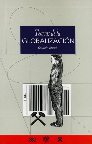 Teorias De La Globalizacion