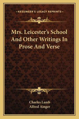 Libro Mrs. Leicester's School And Other Writings In Prose...