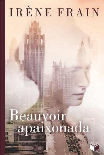 Beauvoir apaixonada, de Frain, Irene. Verus Editora Ltda., capa mole em português, 2013