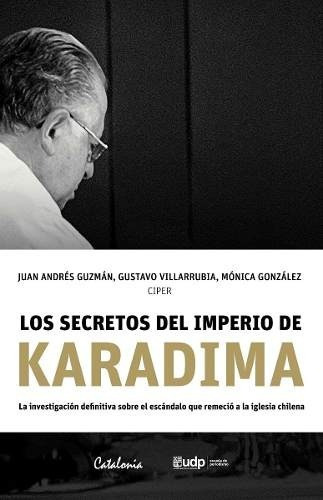 Libro Los Secretos Del Imperio De Karadima