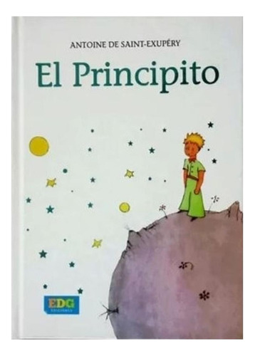 El Principito Tapa Dura Blanco (edg) Antoine De Saint-exupé