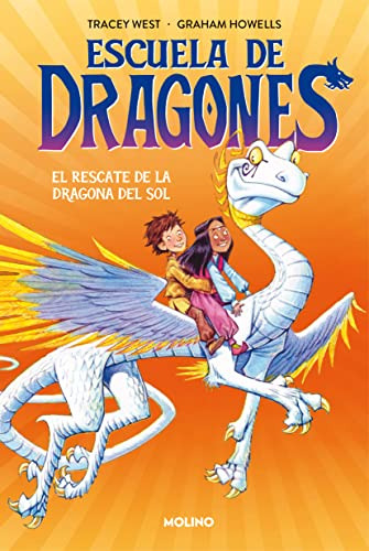 Escuela De Dragones 2 - El Rescate De La Dragona Del Sol - W