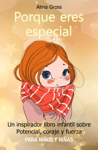 Porque Eres Especial - Gross, Alma