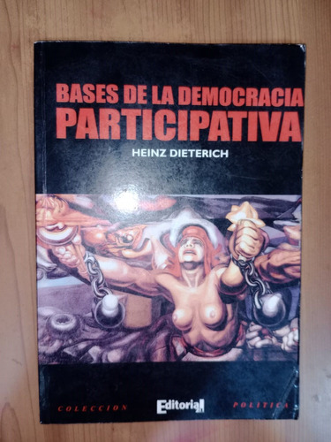 Libro Bases De La Democracia Participativa Heinz Dieterich