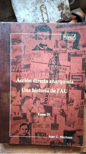 Acción Directa Anarquista - Una Historia De Fau 1965-1973