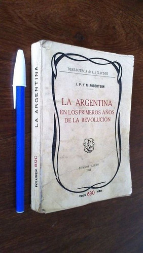 Imagen 1 de 4 de Argentina En Los Primeros Años De La Revolución - Robertson