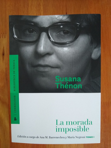 Susana Thénon La Morada Imposible Tomo I Corregidor Poesía