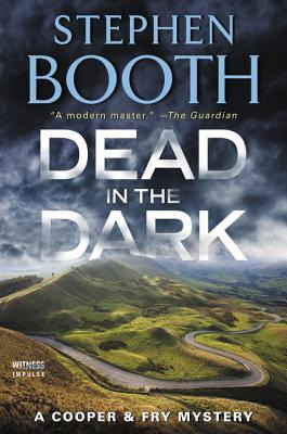 Libro Dead In The Dark: A Cooper & Fry Mystery - Booth, S...