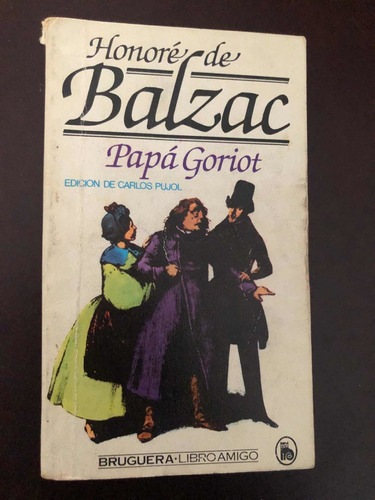 Libro Papá Goriot - Honoré De Balzac - Oferta