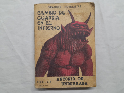 Cambio De Guardia En El Infierno Antonio De Undurraga