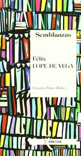 Lope De Vega, F., De A. Penas Ibañez. Editorial Eneida En Español