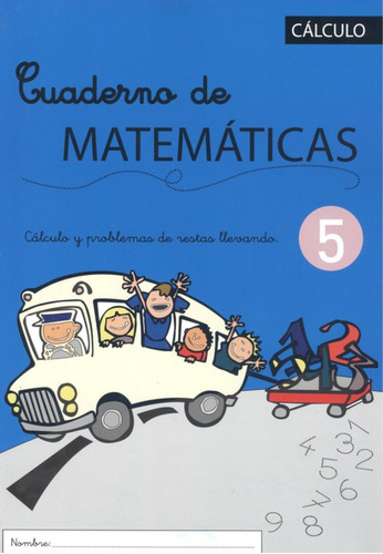 Cuaderno De Matemáticas 5 Vv.aa. Ediciones Rebost Del Paper
