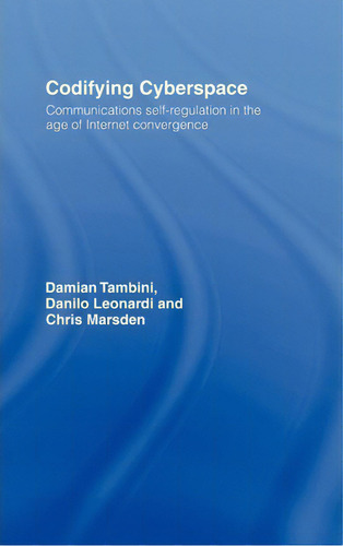 Codifying Cyberspace, De Damian Tambini. Editorial Taylor Francis Ltd, Tapa Dura En Inglés