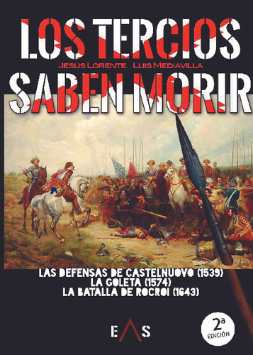 Libro Los Tercios Saben Morir