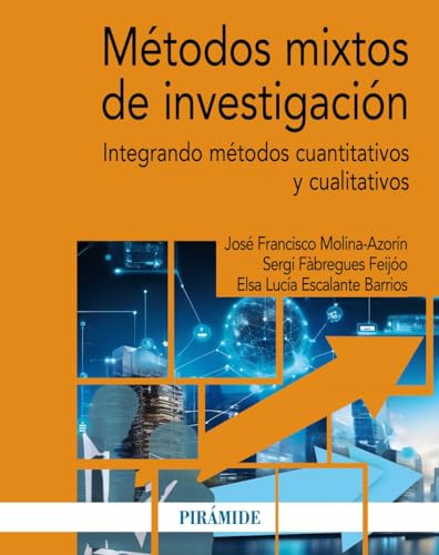 Metodos Mixtos De Investigacion - Molina Jose Francisco Fabr