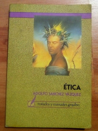 etica adolfo sanchez vazquez libro completo etica adolfo sanchez vazquez libro completo