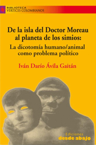 Libro De La Isla Del Doctor Moreau Al Planeta De Los Simios