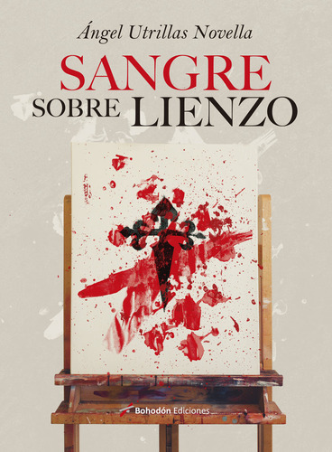 Libro Sangre Sobre Lienzo - Utrillas Novella, Ãngel