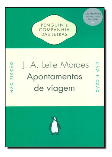 Apontamentos De Viagem, De Joaquim De Almeida Leite Moraes. Editora Penguin, Capa Mole Em Português, 2021