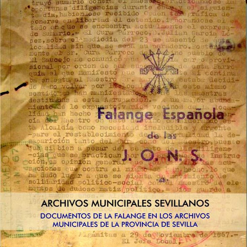 Libro Documentos De La Falange En Los Archivos Municipale...