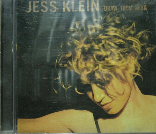 Jess Klein Cd Draw Them Near