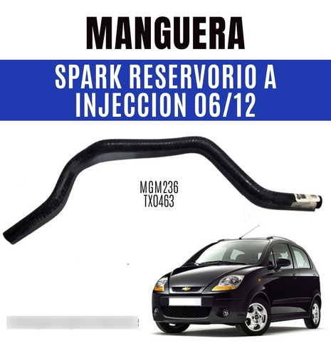 Manguera De Reservorio A Inyección Para Spark Mgm236 Tx0463