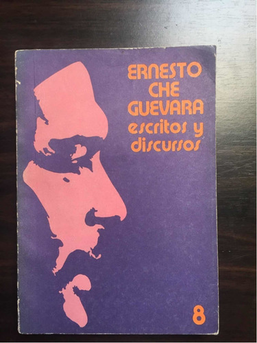 Ernesto Che Guevara Escritos Y Discursos Tomo 8 1964