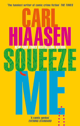 Libro:  Squeeze Me: The Ultimate Satire For 2021