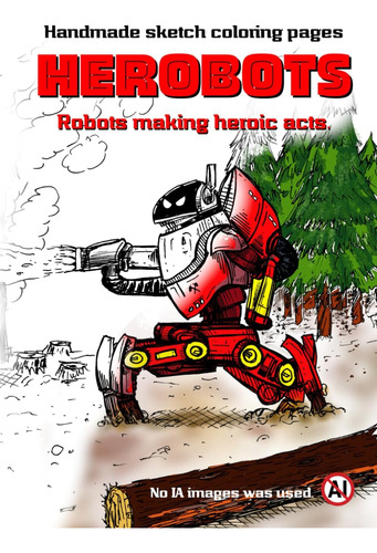 Libro: Herobots: Robots Making Heroic Acts. (spanish Edition
