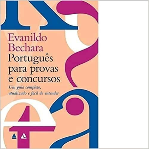 Português Para Provas E Concursos - 01ed/18, De Bechara, Evanildo. Editora Nova Fronteira Em Português