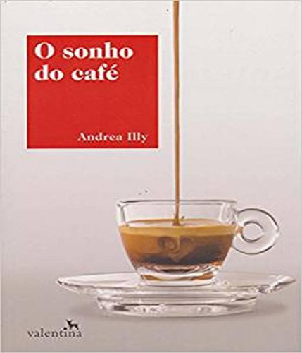 Livro Sonho Do Cafe, O