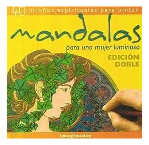 Mandalas Para Una Mujer Luminosa - Rolf - Imaginador - #d