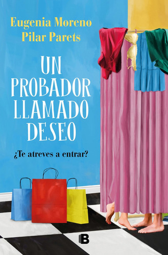 Libro Un Probador Llamado Deseo - Moreno, Eugenia