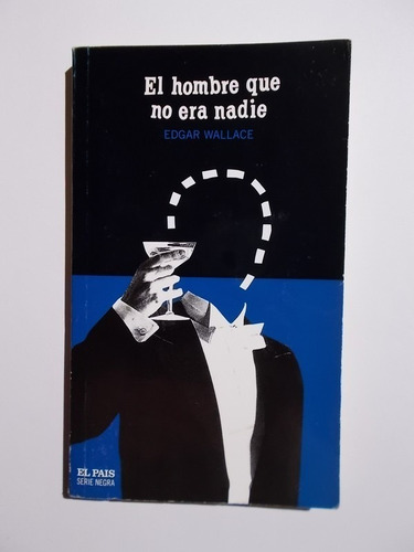 Libro  El Hombre Que No Era De Nadie