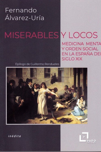 Libro Miserables Y Locos