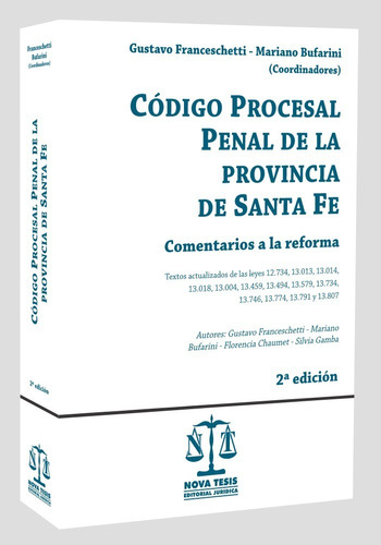 Código Procesal Penal De Santa Fe - Franceschetti - Bufarini