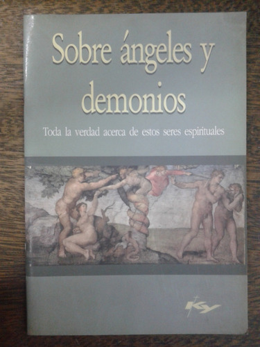 Sobre Angeles Y Demonios * Comunidad Catolica Kyrios *