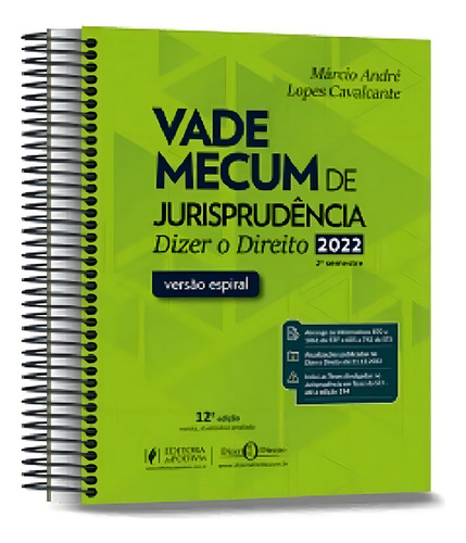 Vade Mecum De Jurisprudencia Dizer O Direito Versão Espiral 12ª Edição (2022) Juspodivm