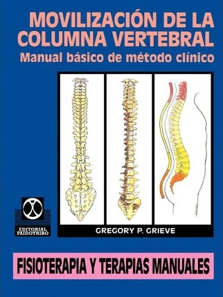 Libro Movilizacion De La Columna Vertebral - Hugh Phillips