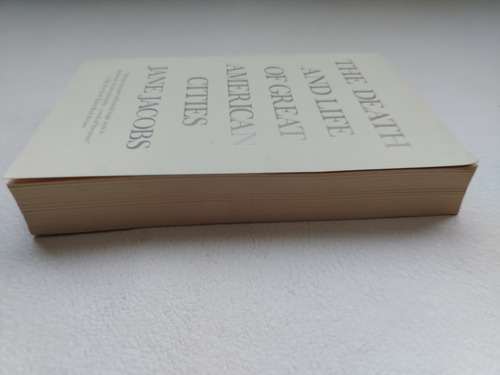 The Death And Life Of Great American Cities - Jane Jacobs (Usado)