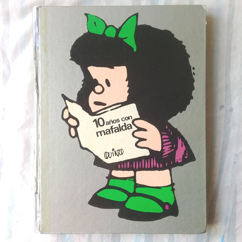 10 Años Con Mafalda Edición 1.973  Más De 50 Años !!!