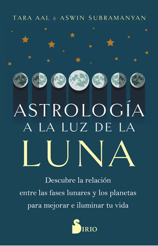 Astrologia A La Luz De La Luna - Tara Aal - Sirio - Libro