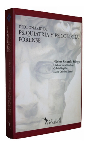 Diccionario De Psiquiatria Y Psicologia Forense - Stingo