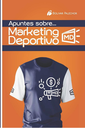 Libro: Apuntes Sobre Marketing Deportivo (edición En Español