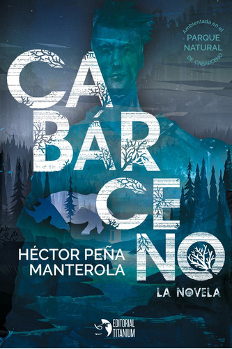 Cabãâ¡rceno, De , Peña Manterola, Héctor. Editorial Titanium, Tapa Blanda En Español