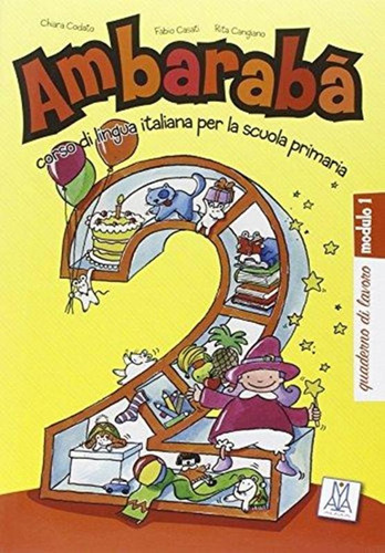 Ambaraba 2 - Quaderno degli esercizi, de Codato, Chiara. Editora Distribuidores Associados De Livros S.A., capa mole em italiano, 2007