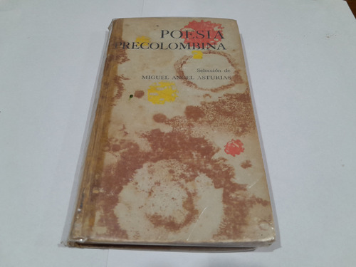 Libro - Poesía Precolombina -selección Miguel Angel Asturias