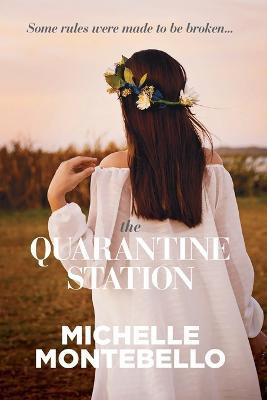 Libro The Quarantine Station - Michelle Montebello