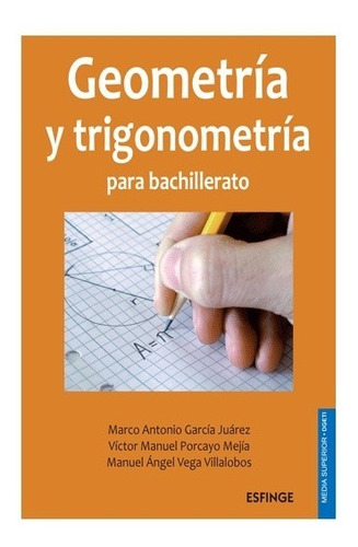 Geometria Y Trigonometria. Bachillerato