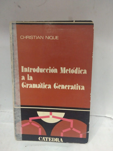 Introducción Metodica A La Gramática Generativa